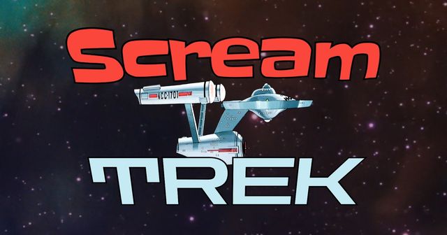 Scream Trek 😱🚀