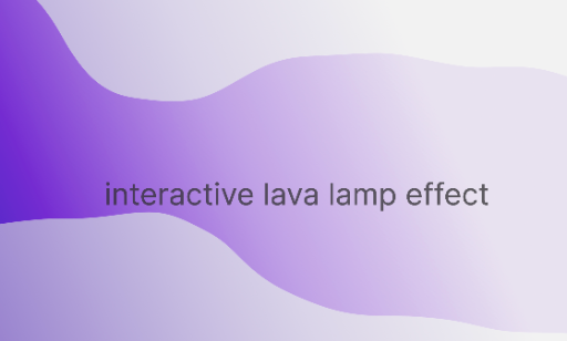 interactive lava lamp effect
